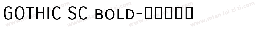 GOTHIC SC bold字体转换